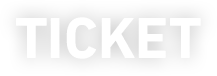 TICKET